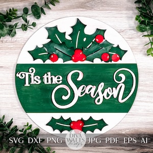 Tis the Season Laser Cut File | Festive Round Sign with Holly and Text Strip | Christmas Door Hanger SVG
