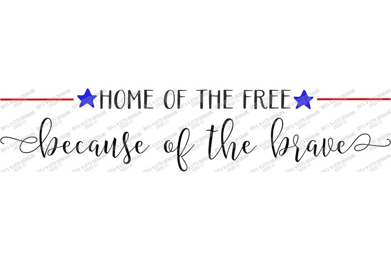 Download SVG Home Of The Free Because Of The Brave Cutting File | Etsy