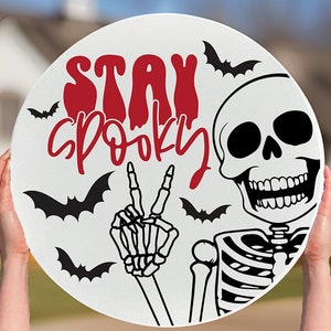 Stay Spooky SVG Halloween Door Hanger svg Skeleton Door Hanger svg Retro Halloween Skeleton SVG Skeleton Sign svg Skeleton Peace Sign SVG