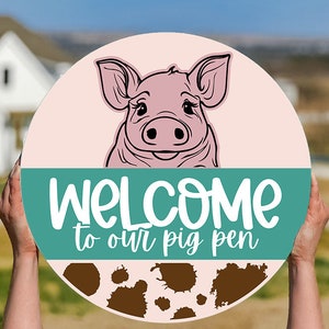 Welcome To Our Pig Pen SVG Funny Pig Door Hanger svg Chicken svg Pig Door Sign svg Farm svg Farmhouse Door Hanger svg Farm Sign svg cut file