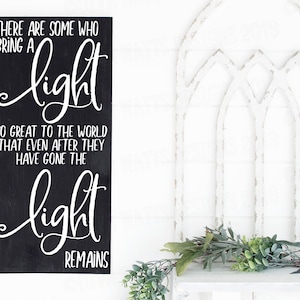SVG There Are Some Who Leave A Light so Great in the World | Cutting ...