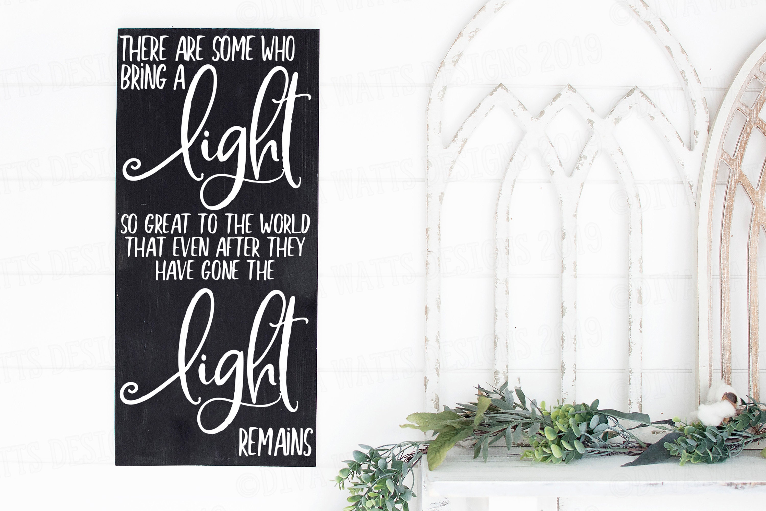 SVG There Are Some Who Leave A Light so Great in the World | Cutting ...