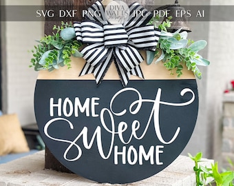 Home Sweet Home Door Hanger SVG | Farmhouse Round Sign Laser Cut File | Glowforge xTool Compatible | DIY Porch Decor SVG Template