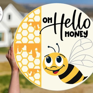 Oh Hello Honey  SVG | Cute Bee & Honeycomb Door Hanger Design