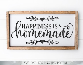 Happiness Is Homemade SVG | Farmhouse Kitchen SVG | Kitchen Sign | dxf and more! | Printable