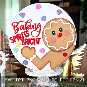 Baking Spirits Bright SVG - Gingerbread Christmas Design for Cricut, Laser Cutting & Holiday Crafts