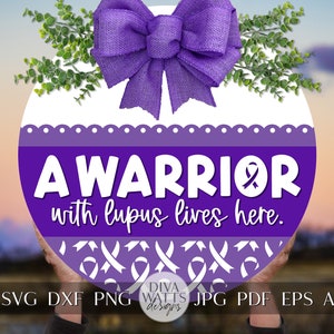 A Warrior With Lupus Lives Here SVG Warrior SVG Awareness Ribbon svg Lupus Deurhanger svg auto immuunziekte svg Cricut svg Lupus svg