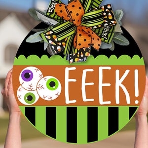 EEEK! SVG Door Hanger Halloween Eyeballs SVG Halloween svg Welcome Halloween svg Halloween Eeek svg Front Door Sign For Halloween svg