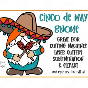 SVG | Cinco De Mayo | Gnome | Mariachi Sombrero Maracas Mexico Mexican | Gnomes | Laser Cutter Sublimination Clipart | Vinyl Stencil HTV eps