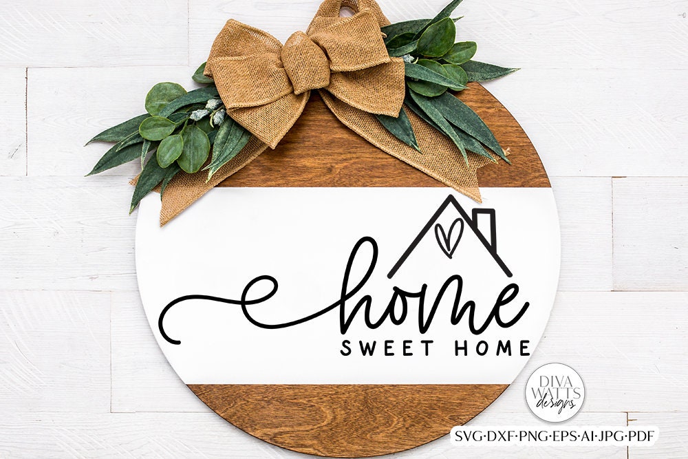 Home Sweet Home SVG | Farmhouse Style Design