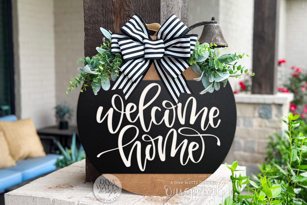 Welcome Home Round Door Hanger SVG | Modern Script Laser Cut File for ...
