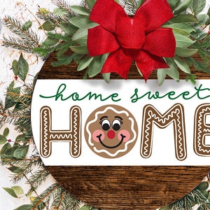 Home Sweet Home Gingerbread SVG | Winter / Christmas Door Hanger Design
