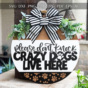 Crazy Dogs deurhanger SVG | Lasergesneden bestand a.u.b. niet kloppen | Grappig huisdierbord SVG | Rond houten bord DIY | Glowforge xTool-bestand