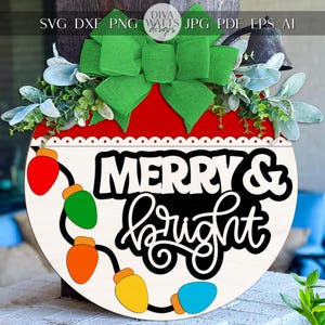 Merry and Bright Christmas Round Door Hanger SVG | Holiday Lights Ornament Sign | Layered Laser Cut File for Glowforge xTool CNC