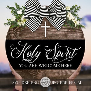 Saint-Esprit, vous êtes le bienvenu ici SVG Accroche-porte chrétien SVG Bienvenue chrétien SVG Bienvenue SVG religieux SVG signe religieux SVG chrétien