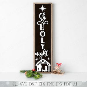 Oh Holy Night | Vertical Sign | Cutting File | SVG DXF JPG and More | Christmas Nativity Scene | Bethlehem Star