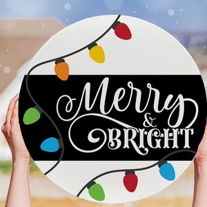Merry And Bright SVG Christmas Door Hanger SVG Winter SVG Christmas Welcome svg Door Sign svg Vintage Christmas Lights svg Door Hanger svg