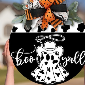 Boo Y'all SVG Halloween Door Hanger Cowboy Ghost SVG Front Door Sign SVG Halloween Ghost svg For Door Hanger Ghost Welcome svg Halloween
