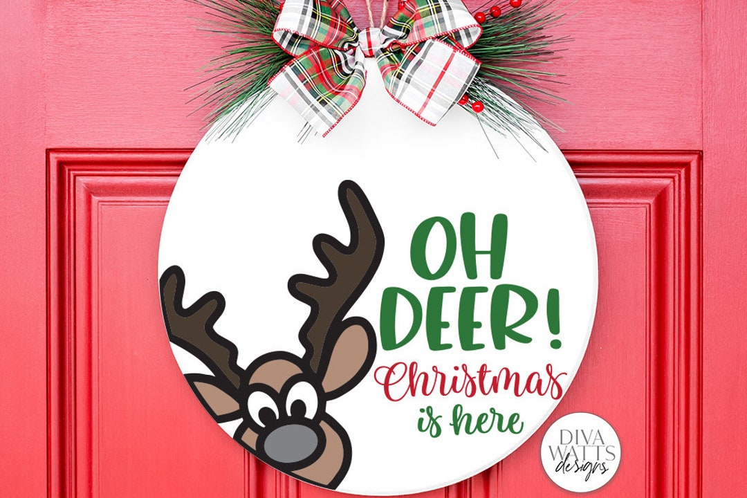 Oh Deer Christmas is Here SVG | Winter Round Sign Design - Etsy