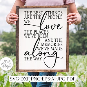 The Best Things SVG | Family Quote | Farmhouse Design