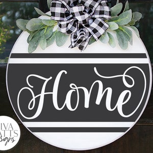 Home For Round Signs SVG | Farmhouse Round Sign | DXF and More!