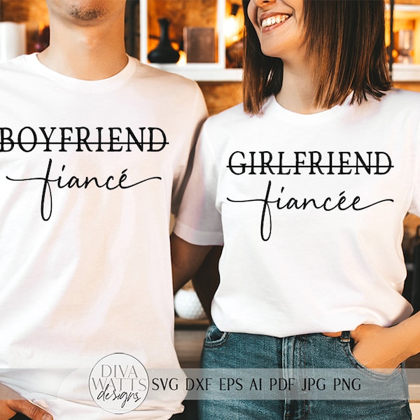 Engagement SVG Set | Fiancée and Fiancé Matching Shirts | dxf and more