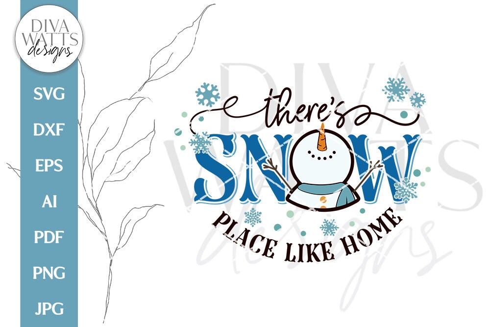 There's Snow Place Like Home SVG | Christmas Winter Design - Etsy