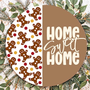 Home Sweet Home Gingerbread SVG | Round Welcome Design