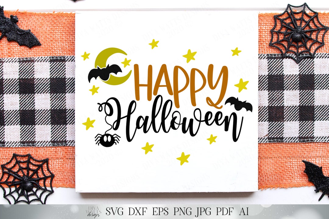 Happy Halloween | Fall Autumn | Cutting File and Printable | SVG DXF ...