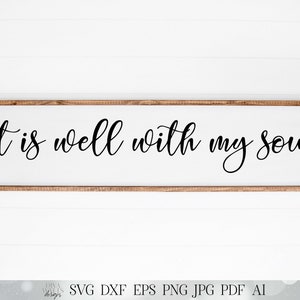 Je vais bien avec mon âme SVG | Style ferme | PNG | Découpable Cricut | Religieux | Hymne | Confort | Téléchargement instantané | Inscrivez-vous | Torchon