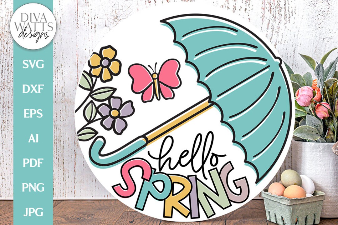 Hello Spring SVG | Butterflies and Umbrella Spring Time Design Laser ...