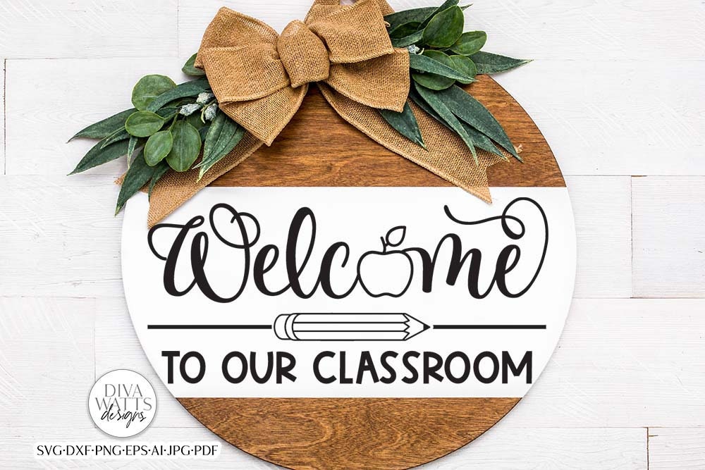 Welcome to Our Classroom SVG | School & Teacher Design - Etsy
