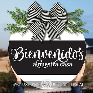 Bienvenidos A Nuestra Casa SVG Spanish Language Welcome SVG Spanish SVG Spanish Welcome Sign svg Spanish Door Hanger svg Spanish svg