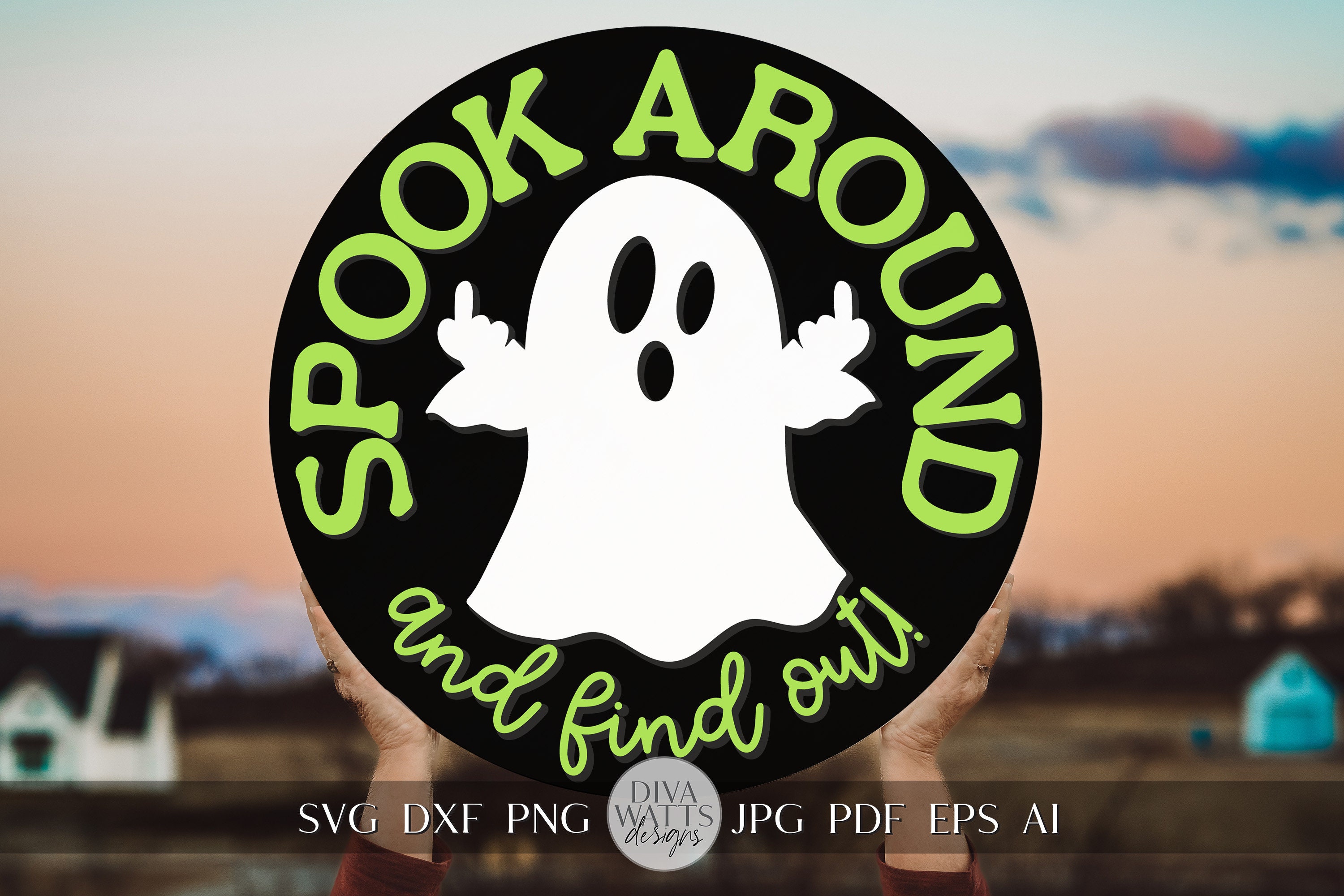 Spook Around And Find Out SVG Funny Halloween Sign svg Funny Ghost SVG Ghost Middle Finger svg Funny Cricut SVG For Halloween Sign svg