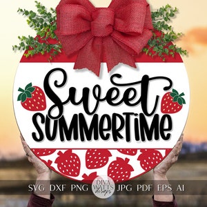 Sweet Summertime SVG Summer Strawberries svg Strawberry Door Hanger svg Strawberry Sign For Porch svg Strawberry Decor svg Cricut svg