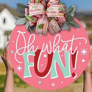 Oh What Fun SVG Christmas Door Hanger SVG Retro Christmas svg Welcome Christmas SVG Door Hanger For Christmas Oh What Fun svg Winter svg