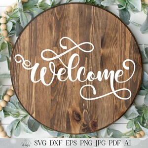 Welcome | Whimsical Cutting File | SVG DXF | Entry Farmhouse Sign | Printable and More!