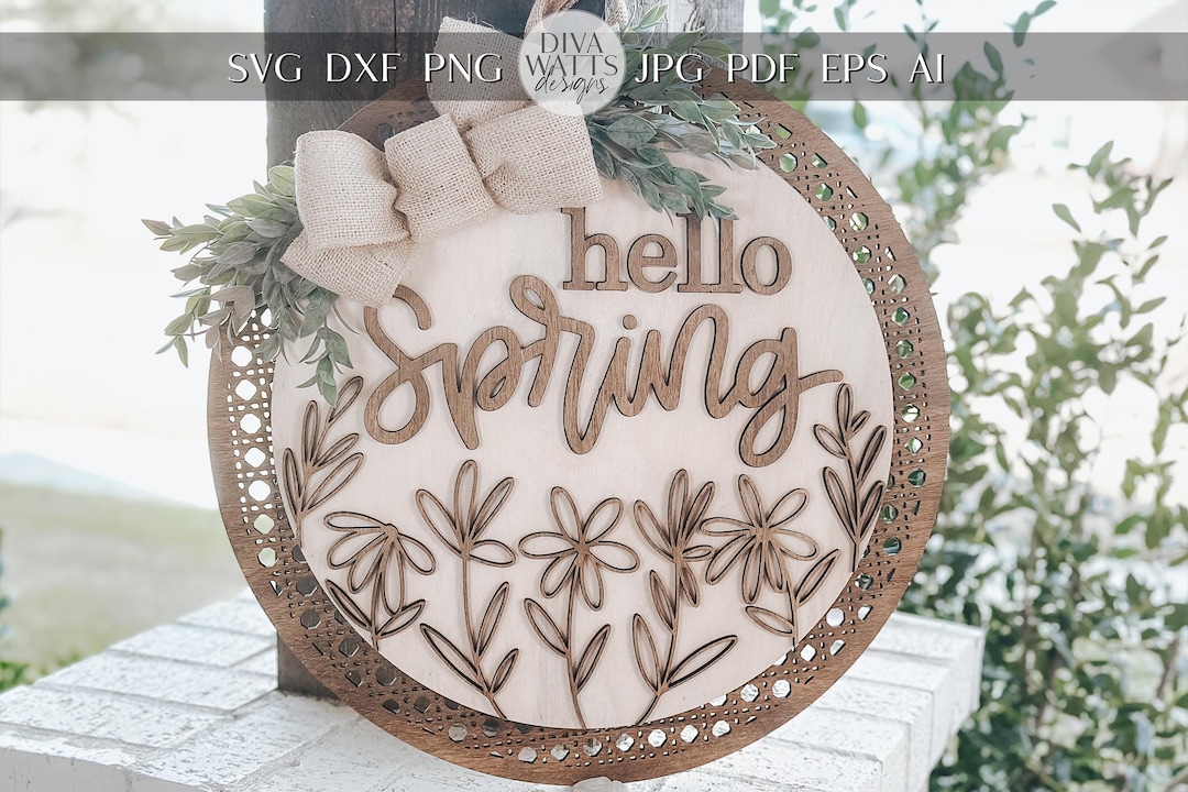 Spring Laser Files Hello Spring Laser Cut File SVG | Floral Door Hanger Design | Layered ...