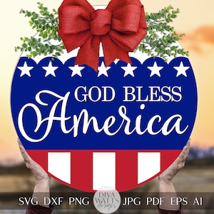 Dio benedica l'America SVG Bandiera 4 luglio Appendino per porta SVG Appendino per porta per il 4 luglio svg Per portico anteriore Patriottico svg 4 luglio Cricut svg