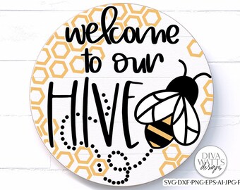 Welcome To Our Hive SVG | Spring Bee Round Design