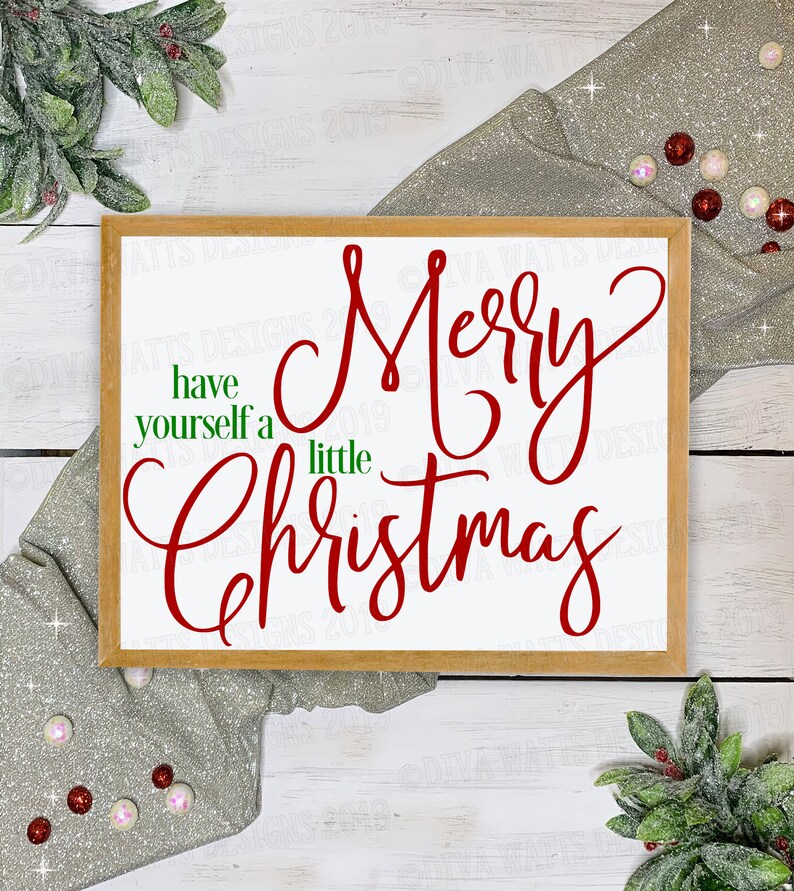 Download SVG Have Yourself A Merry Little Christmas Cutting File | Etsy
