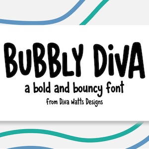Handwritten Font Bubbly Diva Bold Hand Lettered OTF For Stickers, Labels, Signs, Invitations, Cards, And Personal Projects