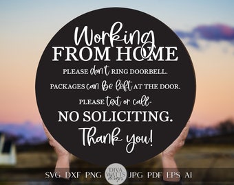 Working From Home SVG No Soliciting SVG Do Not Disturb SVG Work From Home svg No Soliciting Door Hanger svg Do Not Disturb Sign svg Cricut