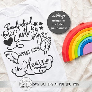 Handpicked for Earth By My (Insert Name) in Heaven SVG | Rainbow Infant Child Loss Design For Baby | dxf and more
