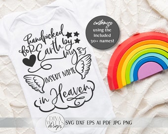 Handpicked for Earth By My (Insert Name) in Heaven SVG | Rainbow Infant Child Loss Design For Baby | dxf and more