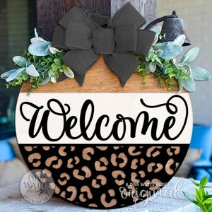 Welcome SVG Round Door Hanger | Leopard Print Laser Cut File for Glowforge xTool OMTech | Farmhouse Porch Sign