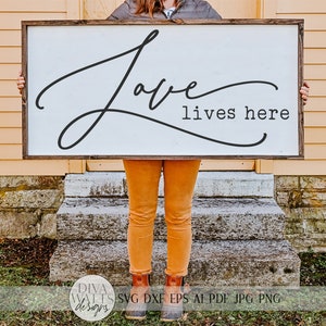 Love Lives Here SVG | Farmhouse Sign Design | DXF and more