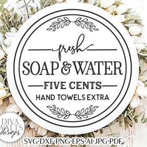 Fresh Soap And Water SVG | Vintage Farmhouse Design