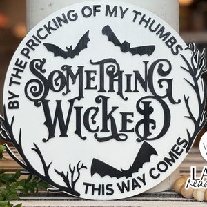 Something Wicked This Way Comes Glowforge SVG | Halloween Round Design
