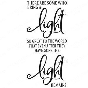 SVG There Are Some Who Leave A Light so Great in the World | Cutting ...
